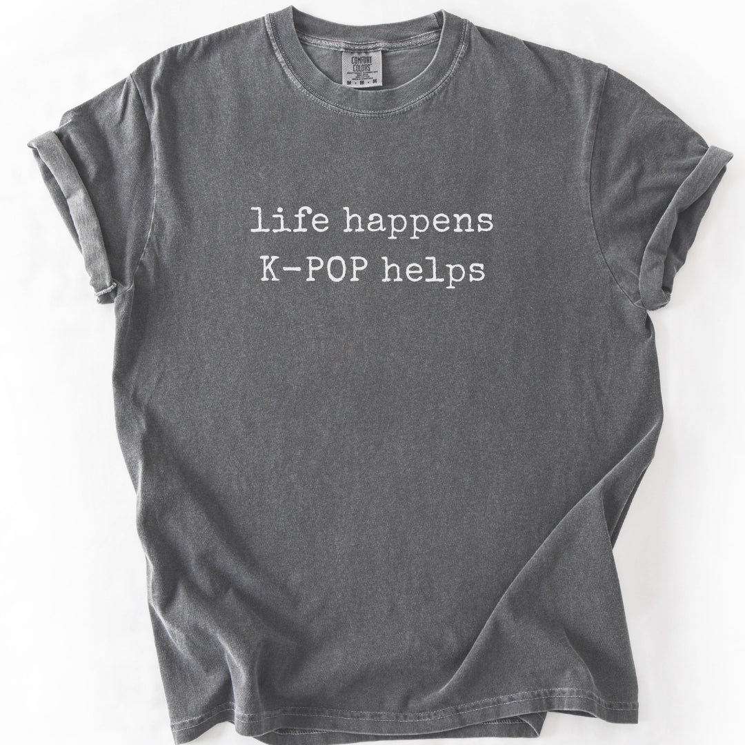 Life Happens K-Pop Helps T-shirt