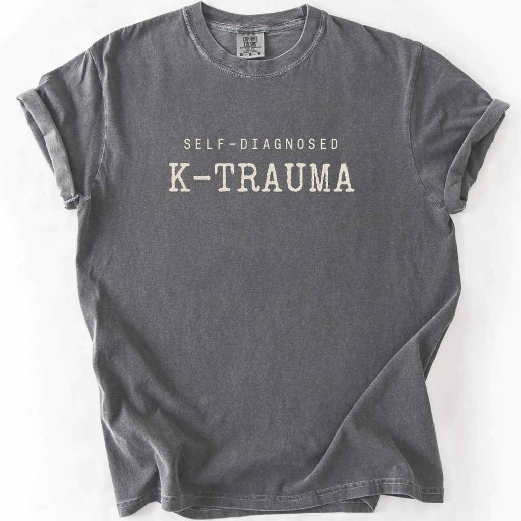 Self Diagnosed: K-TRAUMA K-Drama T-Shirt