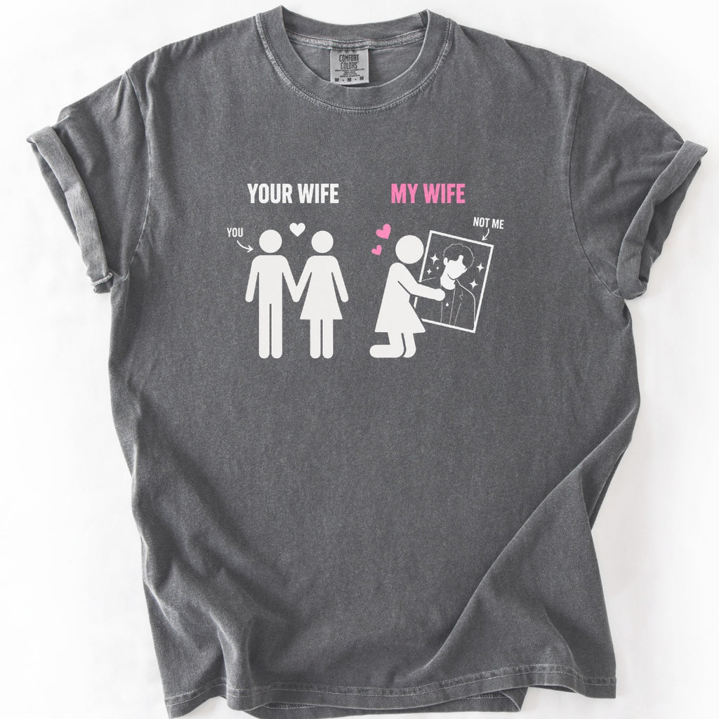 Your Wife vs My Wife | Funny KPop & KDrama Fan T-Shirt