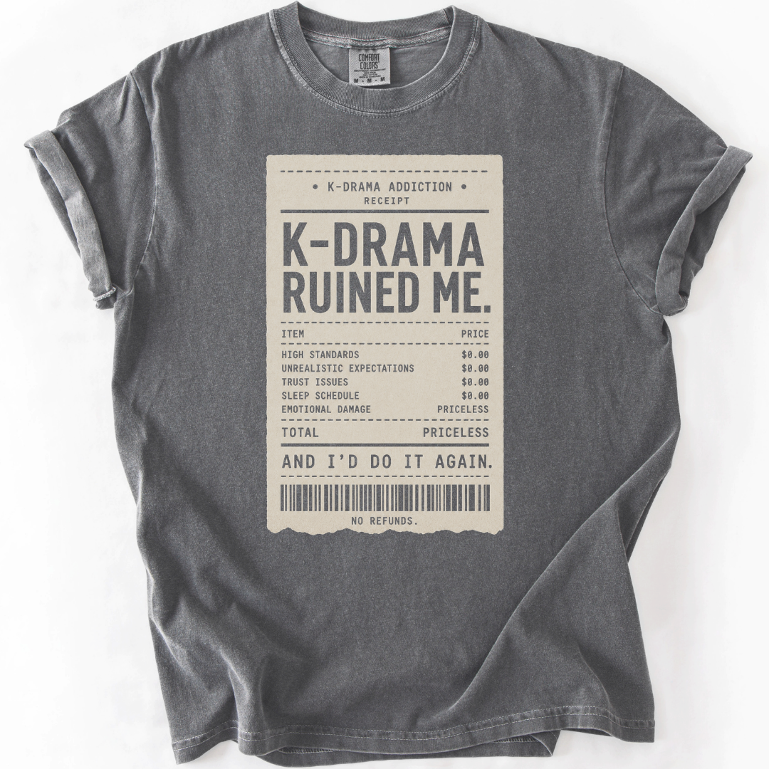 K-Drama Ruined Me T-Shirt