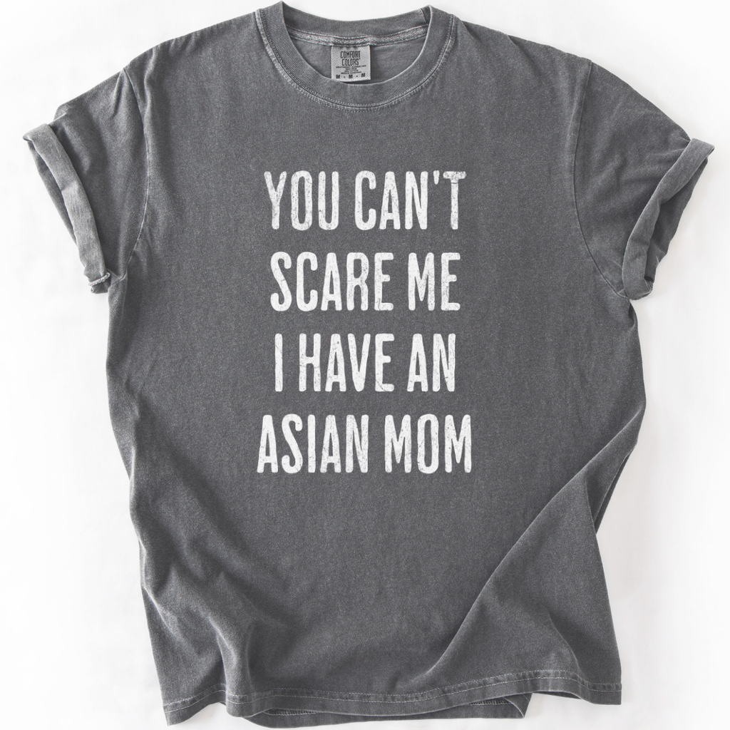 I Have an Asian Mom T-shirt