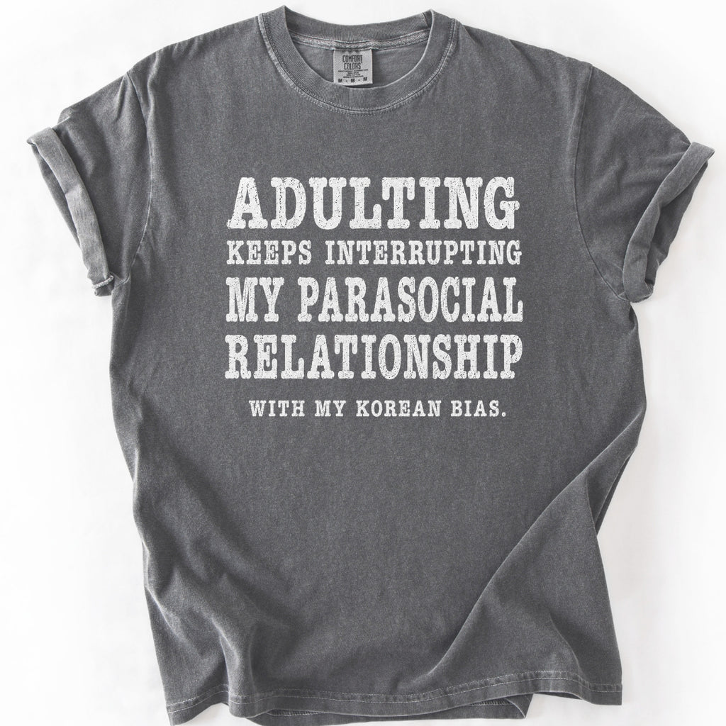 Adulting Keeps Interrupting | Funny K-Pop T-Shirt