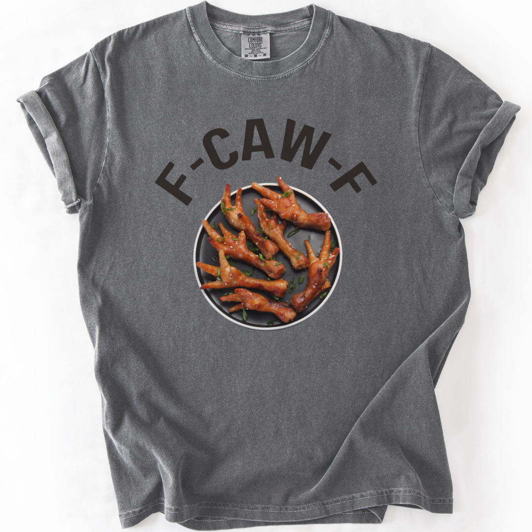 F-CAW-F (Chicken Feet Edit II) T-shirt
