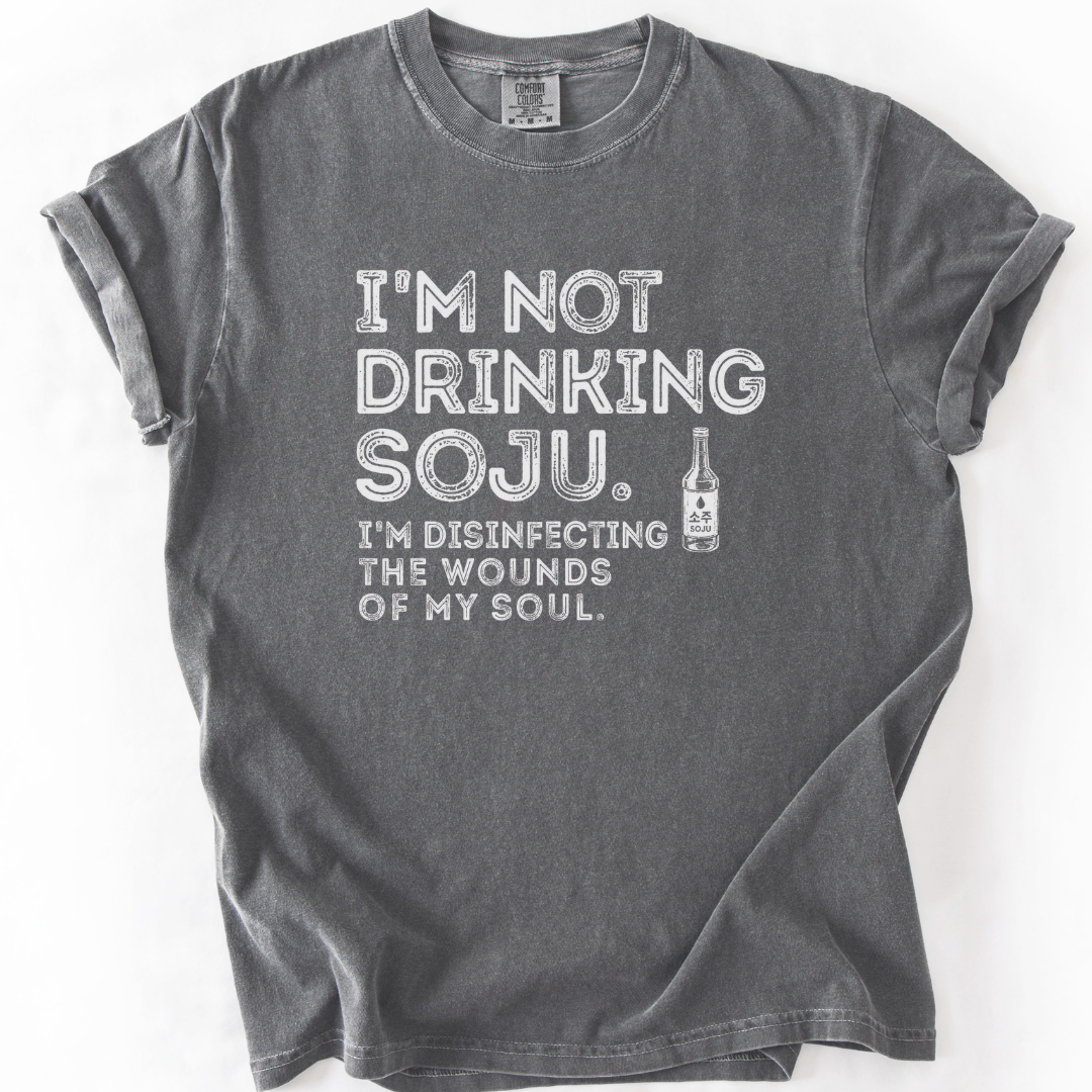 Disinfecting Wounds Of My Soul Soju T-Shirt