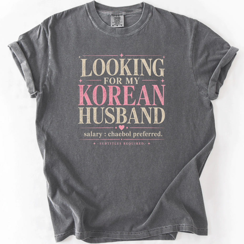 Looking For My Korean Husband K-Drama T-Shirt