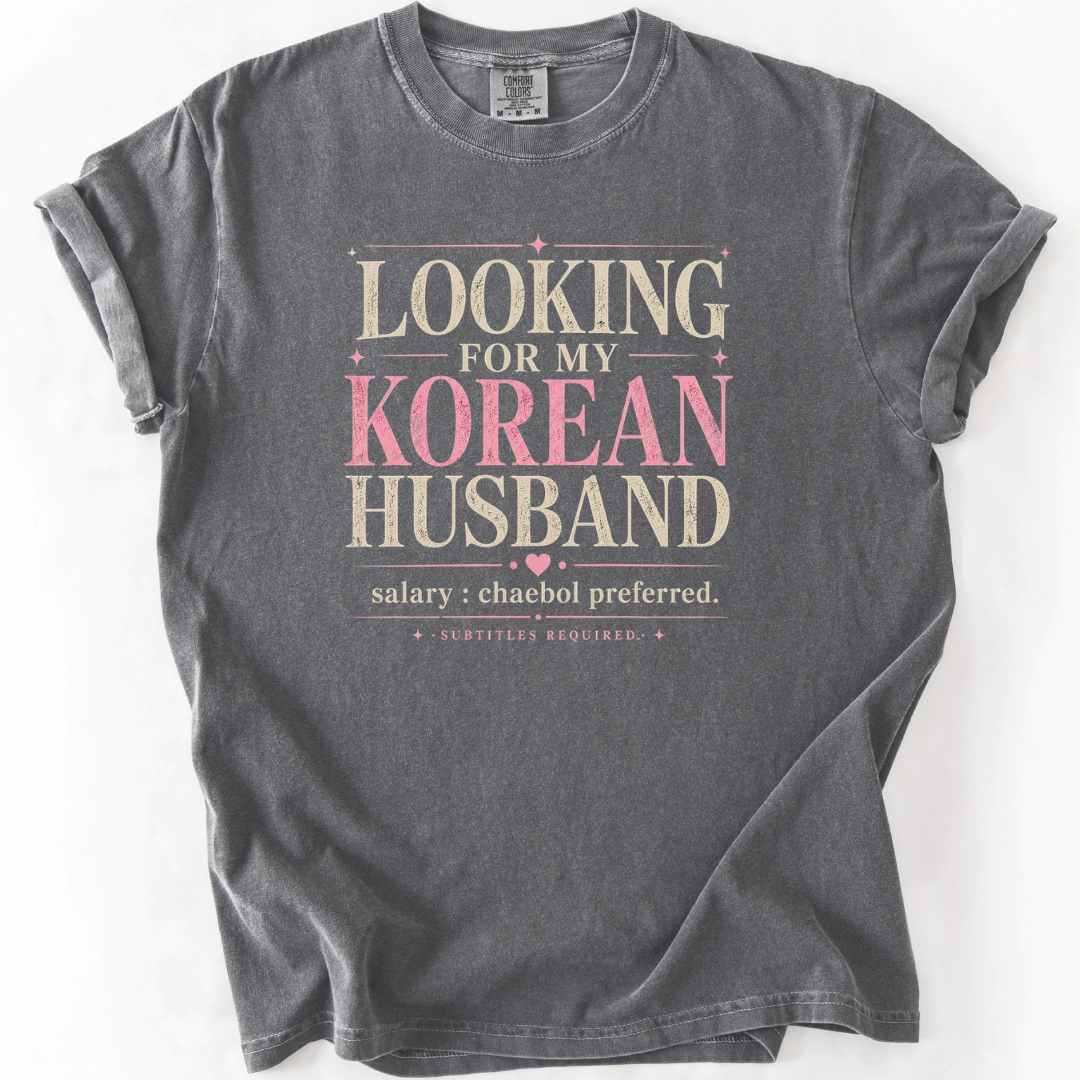Looking For My Korean Husband K-Drama T-Shirt