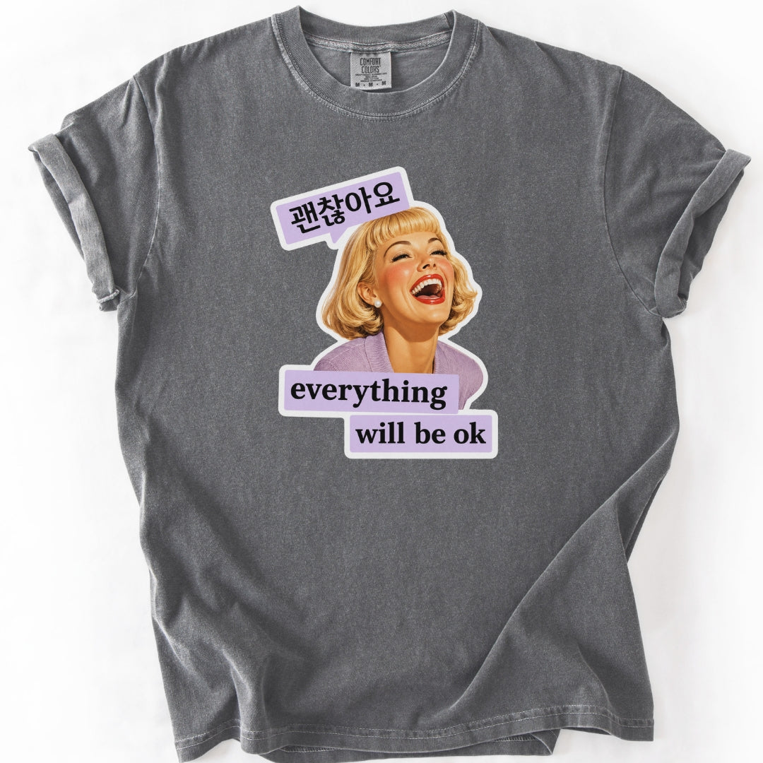 괜찮아요. Everything Will Be OK | Funny Korean T-Shirt