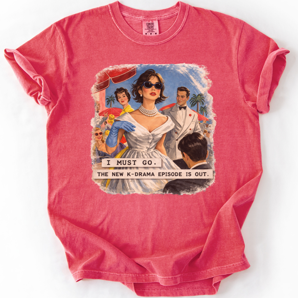 I Must Go. The New K-Drama Episode Is Out T-shirt