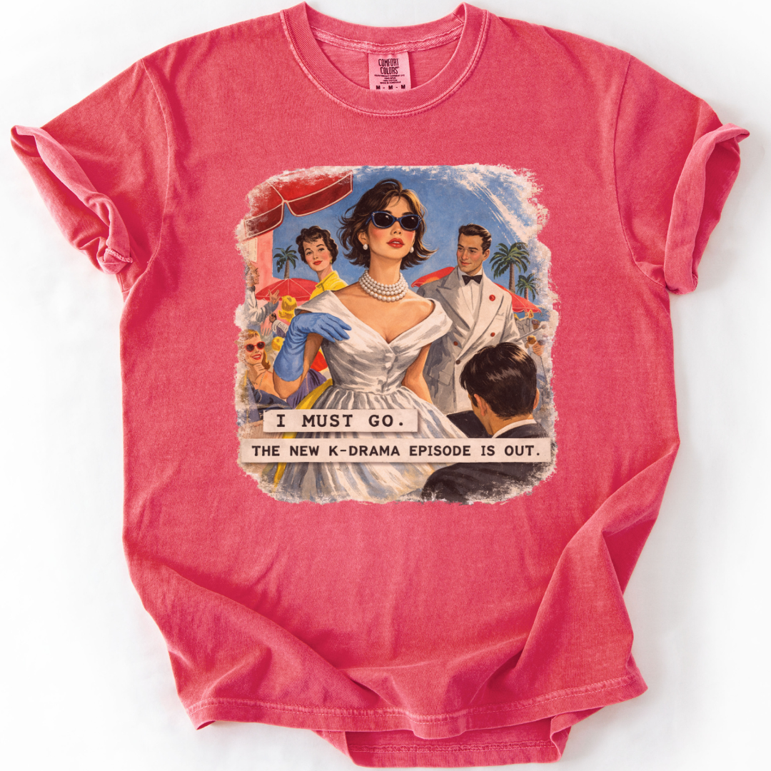 I Must Go. The New K-Drama Episode Is Out T-shirt