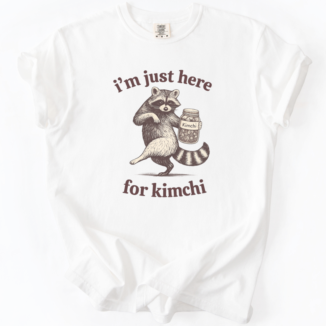 I'm Just Here For Kimchi (Raccoon) T-shirt