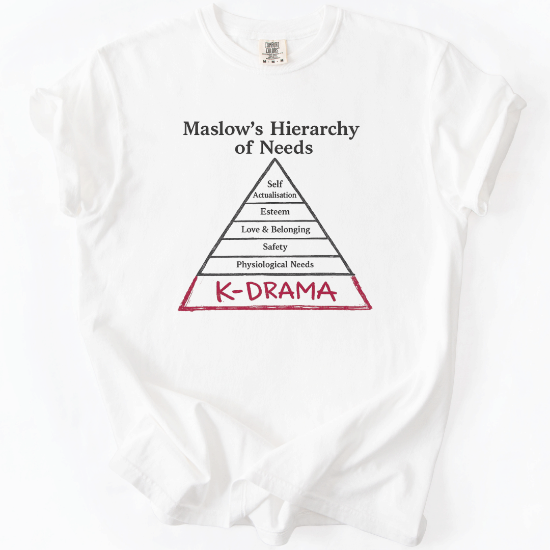 Maslow's Needs K-Drama T-Shirt